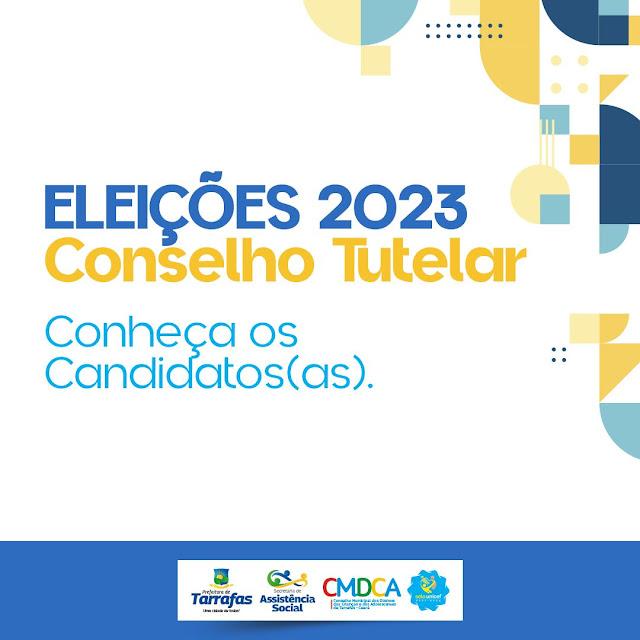 Conhe&ccedil;a os Candidatos(as) ao Conselho Tutelar de Tarrafas.
