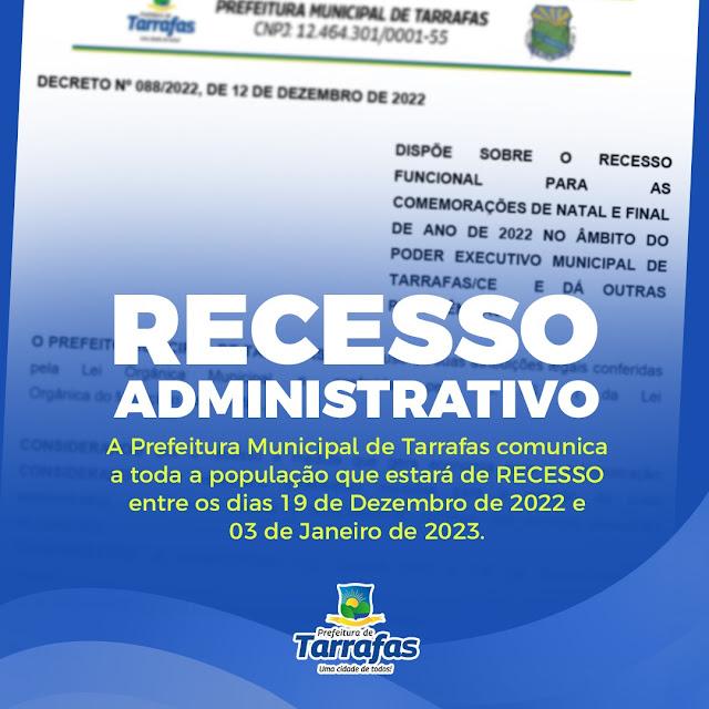 Prefeitura Municipal de Tarrafas estar&aacute; de recesso entre os dias: 19/12/2022 &agrave; 03/01/2023
