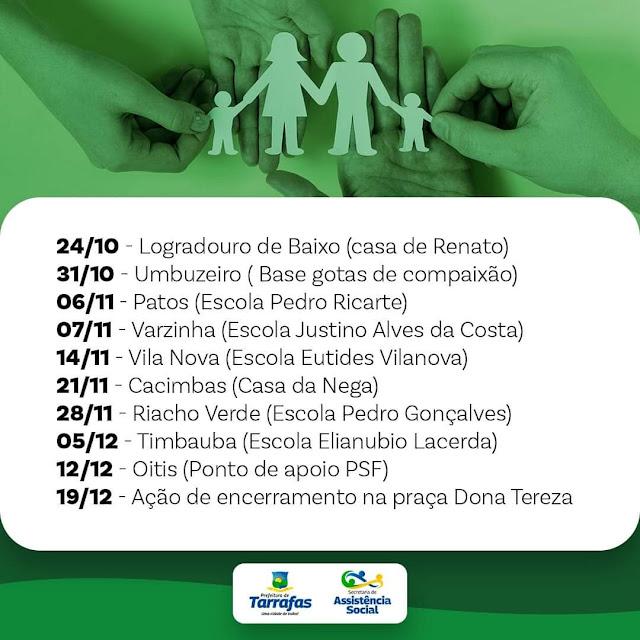 Dias em que Secretaria de Assistência Social vai passar fazendo o cadastro.